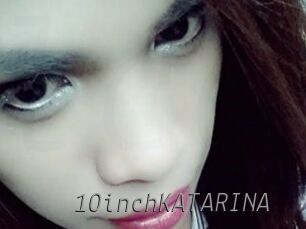 10inchKATARINA