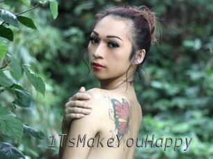 1TsMakeYouHappy