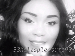 33holespleasure99