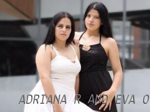 ADRIANA_R_AND_EVA_O