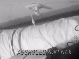 ASSHOLEBROKEN4X
