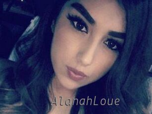 Alanah_Loue Livestrip Cams