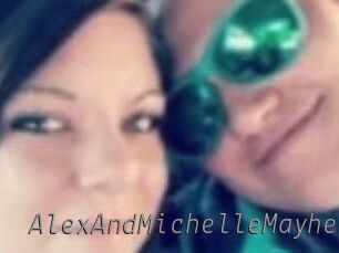 AlexAndMichelleMayhem Livestrip Cams
