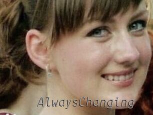 AlwaysChanging
