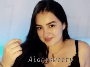 Alanasweety
