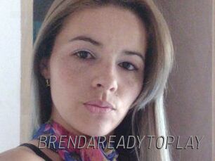 BRENDAREADYTOPLAY