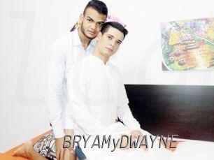 BRYAMyDWAYNE