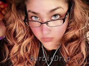 BarbieDrip