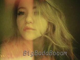 BigBadaBooom