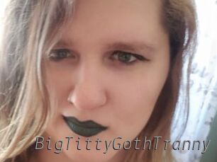 BigTittyGothTranny