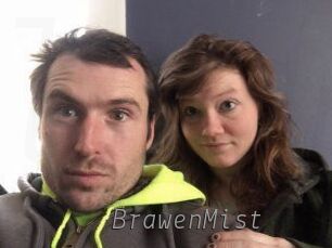 BrawenMist