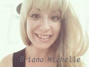 Briana_Michelle Livestrip Cams