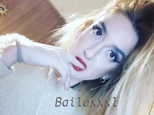 Bailaxxxl