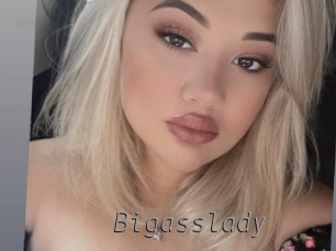 Bigasslady