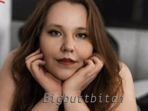 Bigbuttbitch