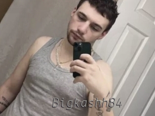 Bigkashh84
