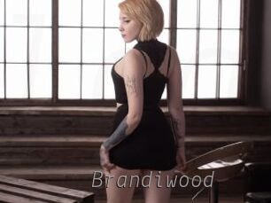 Brandiwood