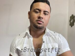 Brownsetfit