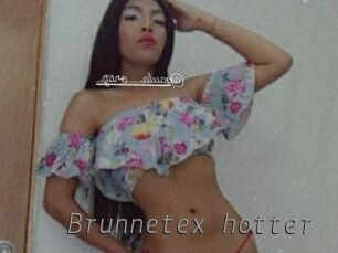 Brunnetex_hotter