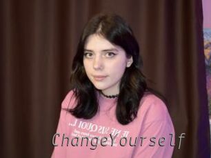 ChangeYourself