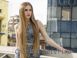 ChatWithKaterina