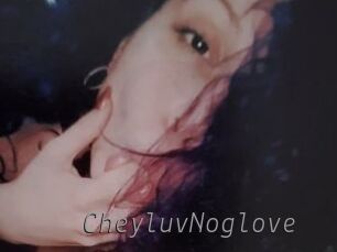 CheyluvNoglove