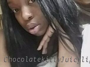 Chocolatekitty_Juicylips