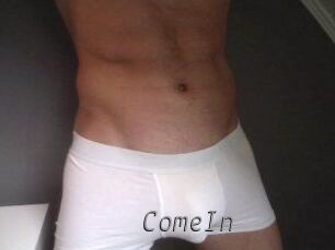 ComeIn