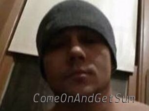 ComeOnAndGetSum