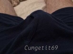 Cumgetit69