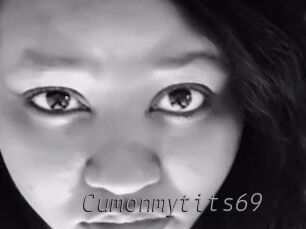 Cumonmytits69