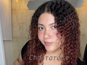 Chairarose