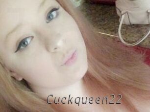 cuckqueen22 Livestrip Cams