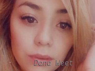 Dana_Weet