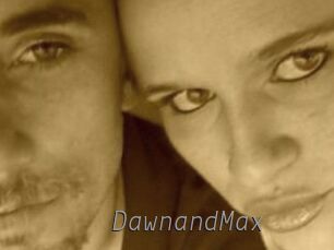 DawnandMax