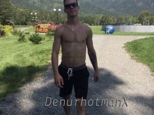 Den_ur_hot_manX
