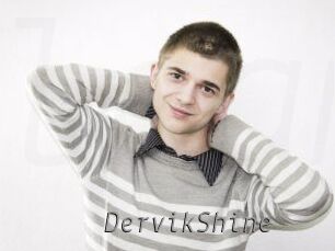 DervikShine
