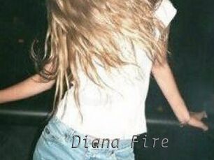 Diana_Fire