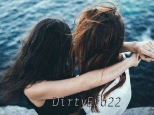 DirtyEva22 Livestrip Cams
