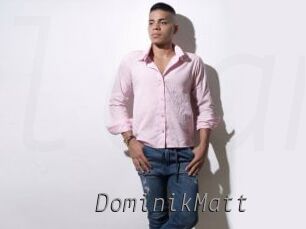 DominikMatt Livestrip Cams