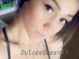 DulceeQueen73