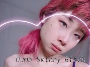 Dumb_Skinny_Bitch Livestrip Cams