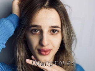 Dawngroves