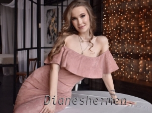 Dianeshermen
