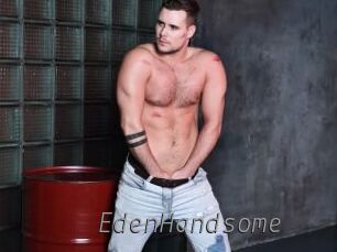 EdenHandsome