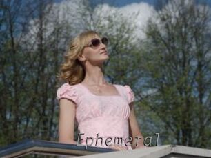 Ephemeral