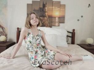 EvaScotch