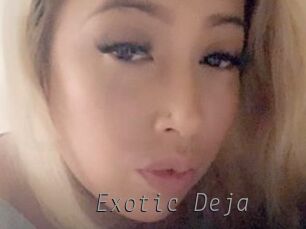 Exotic_Deja