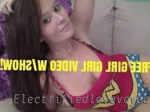 electrifiedlove_voyeur Livestrip Cams