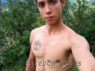 Esteban_burns